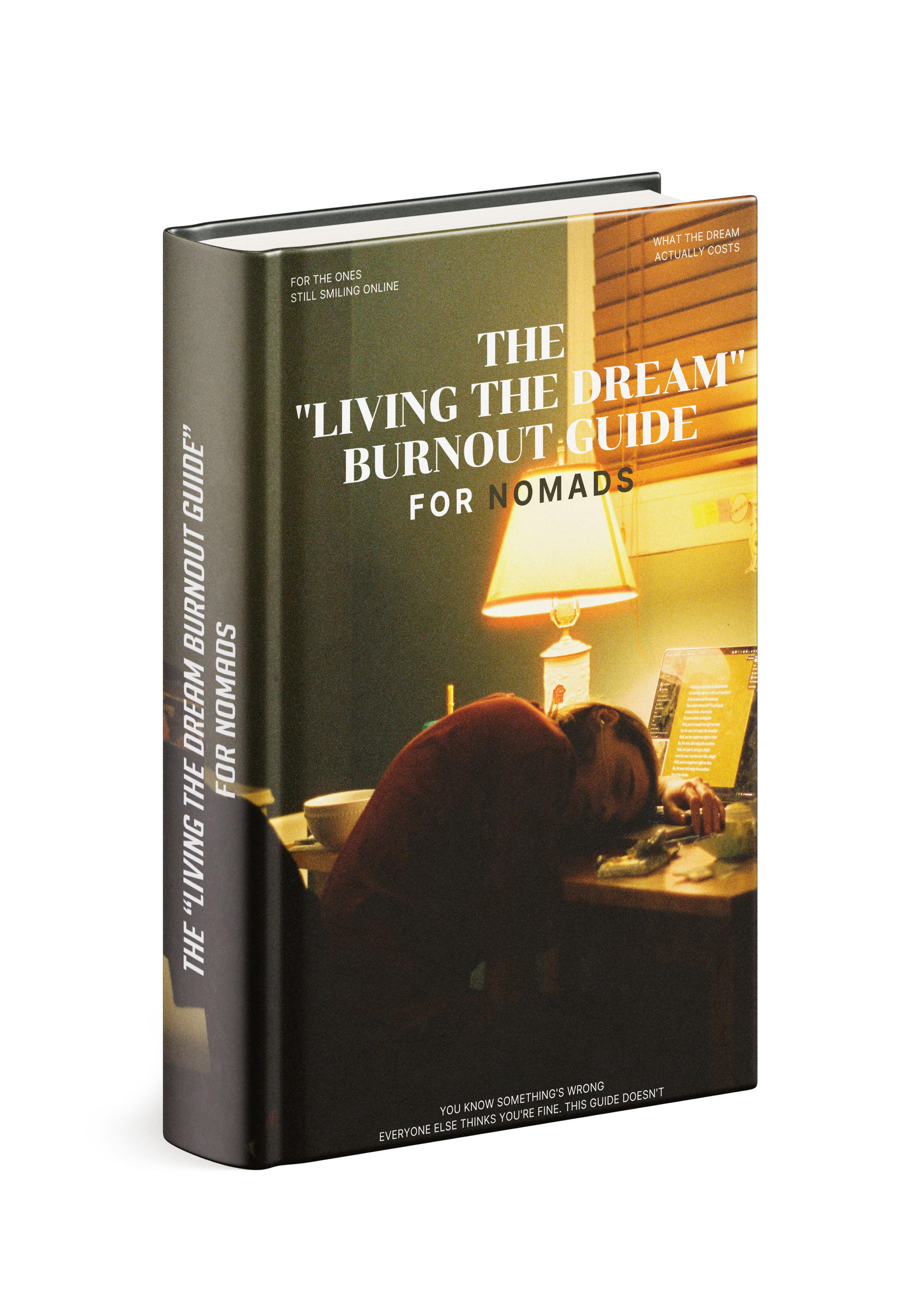 The "Living The Dream" Burnout Guide For Nomads